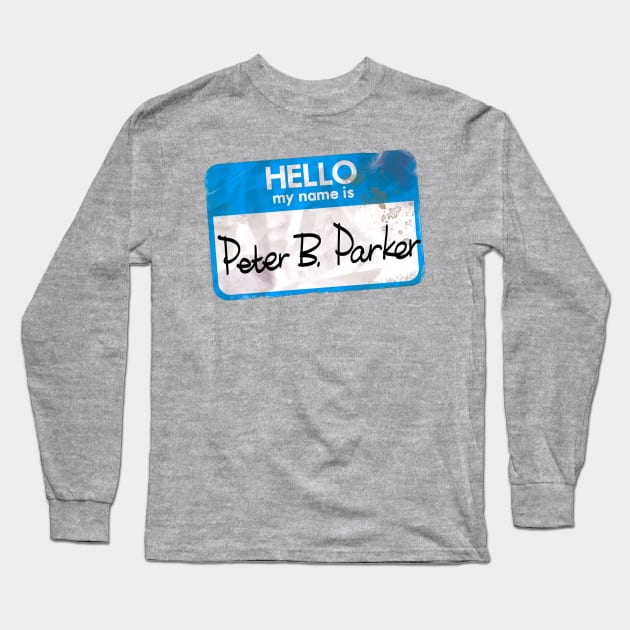 Hello My Name is Peter B. Long Sleeve T-Shirt by artnessbyjustinbrown